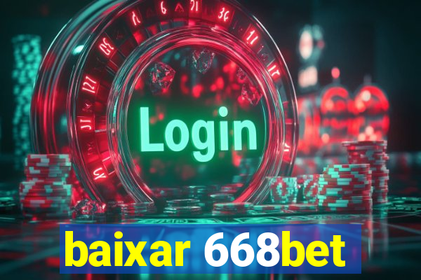 baixar 668bet